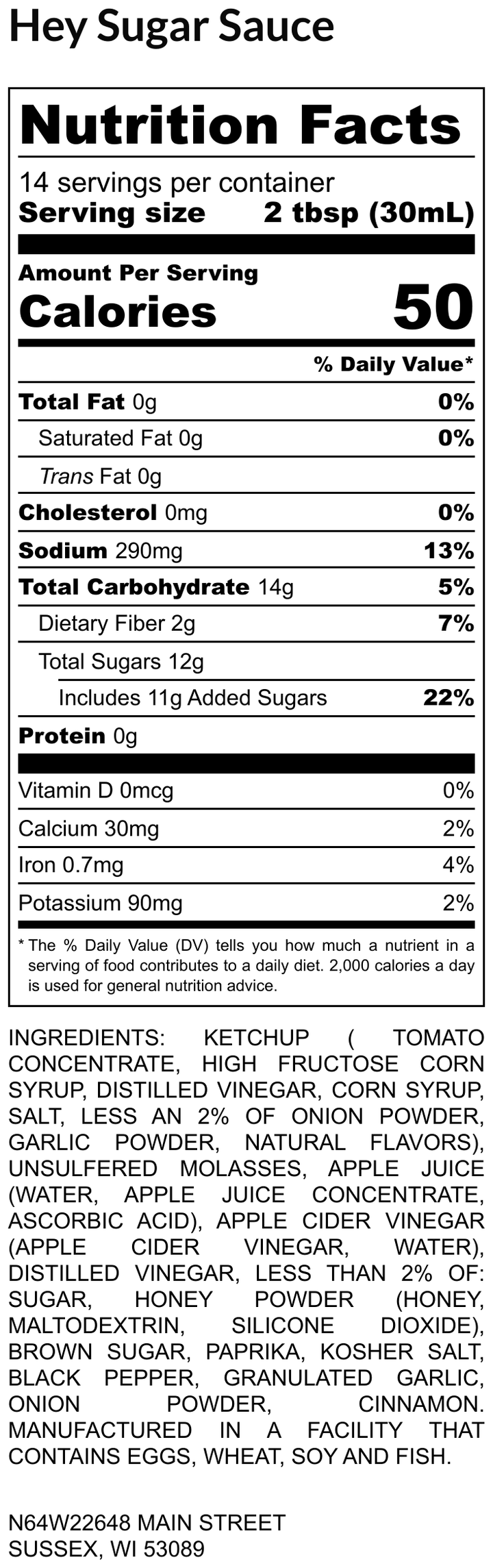 Nutrition facts label for Hey Sugar Sauce with serving size, calories, and ingredient list.